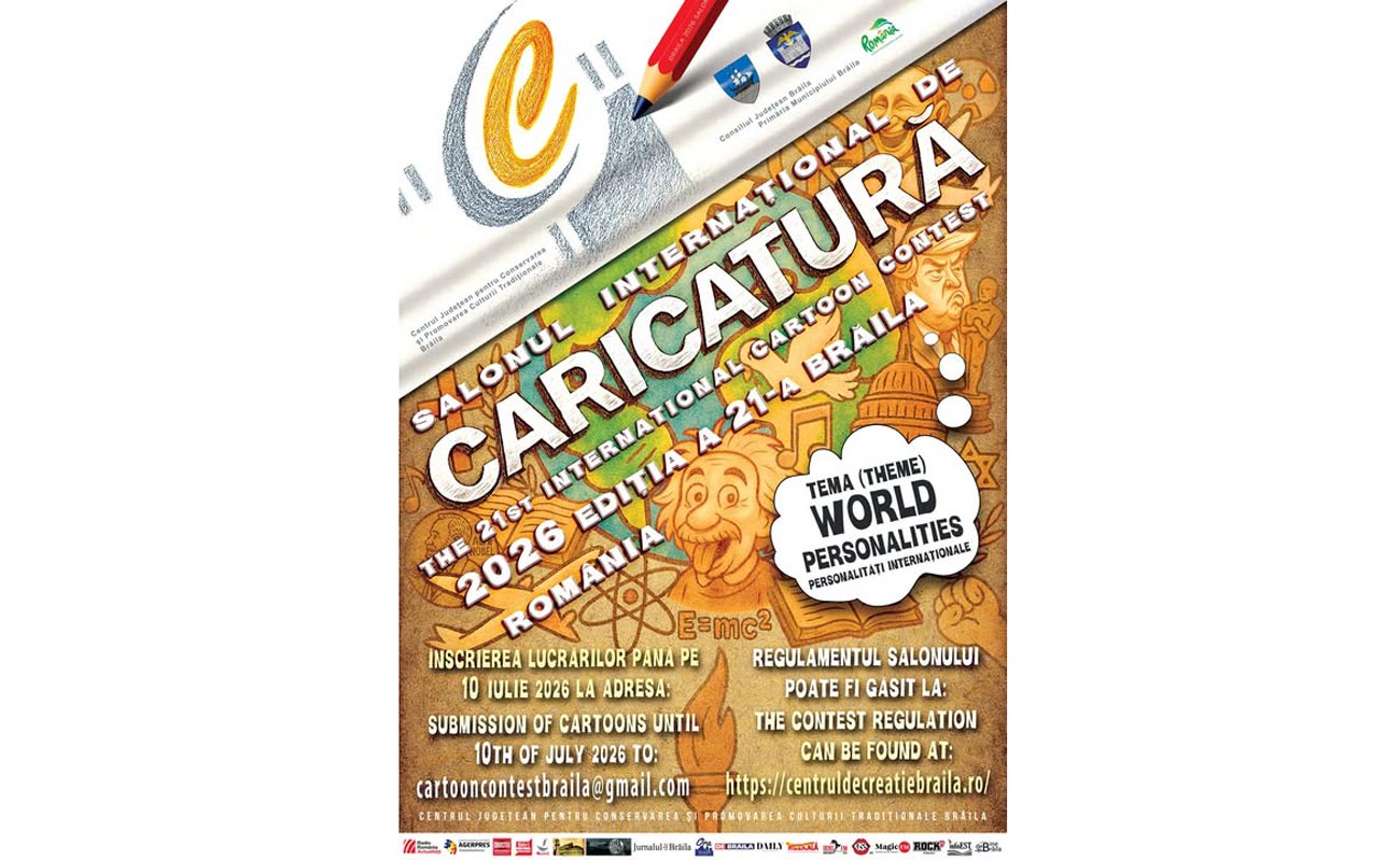 • cea de a XXI-a ediție a Salonului atrage an de an participanți din toate colțurile lumii • tema ediției 2026 a Salonului Internațional de Caricatură de la Brăila este: Personalități internaționale