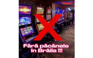 Brăila, oraș liber de păcănele!