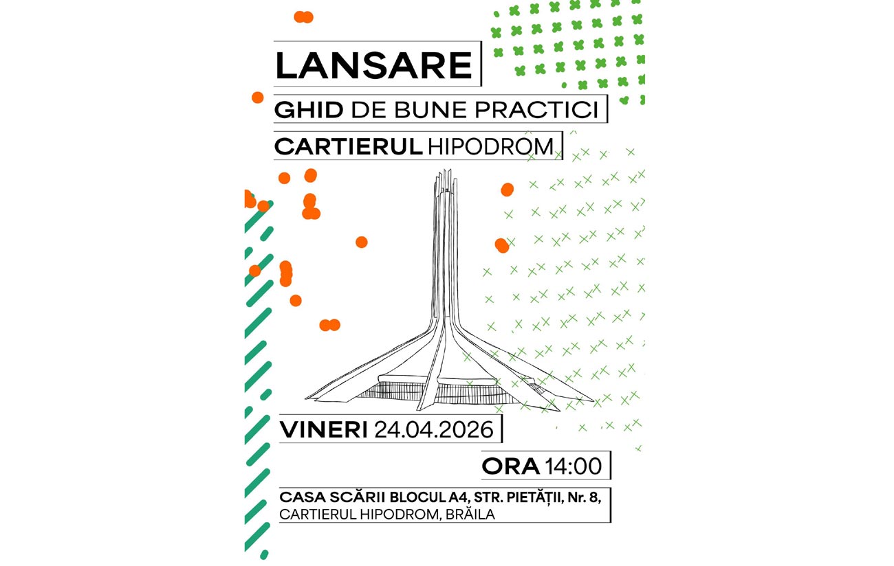 Se lansează „Ghidul de bune practici pentru cartierul Hipodrom”