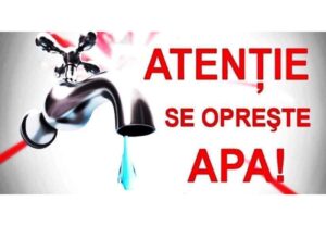 11 ore fără apă potabilă. Se oprește apa în trei localități din județ