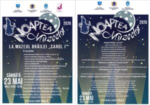 Noaptea Muzeelor la Brăila, șapte ore de spectacole, expoziții și bună dispoziție. Programul complet