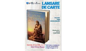 „Studii metafizice”. Lansare de carte la Biblioteca Județeană