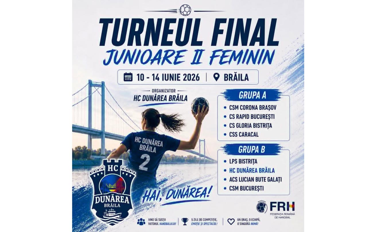 Brăila devine capitala handbalului juvenil. HC Dunărea organizează Turneul Final al Campionatului Național de handbal rezervat junioarelor II