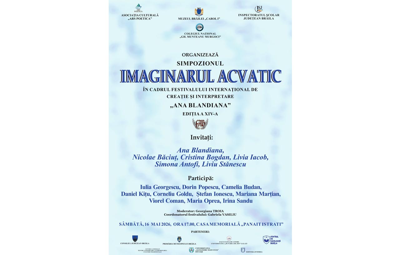 Simpozionul „Imaginarul Acvatic”, organizat la Casa Memorială „Panait Istrati” din Brăila