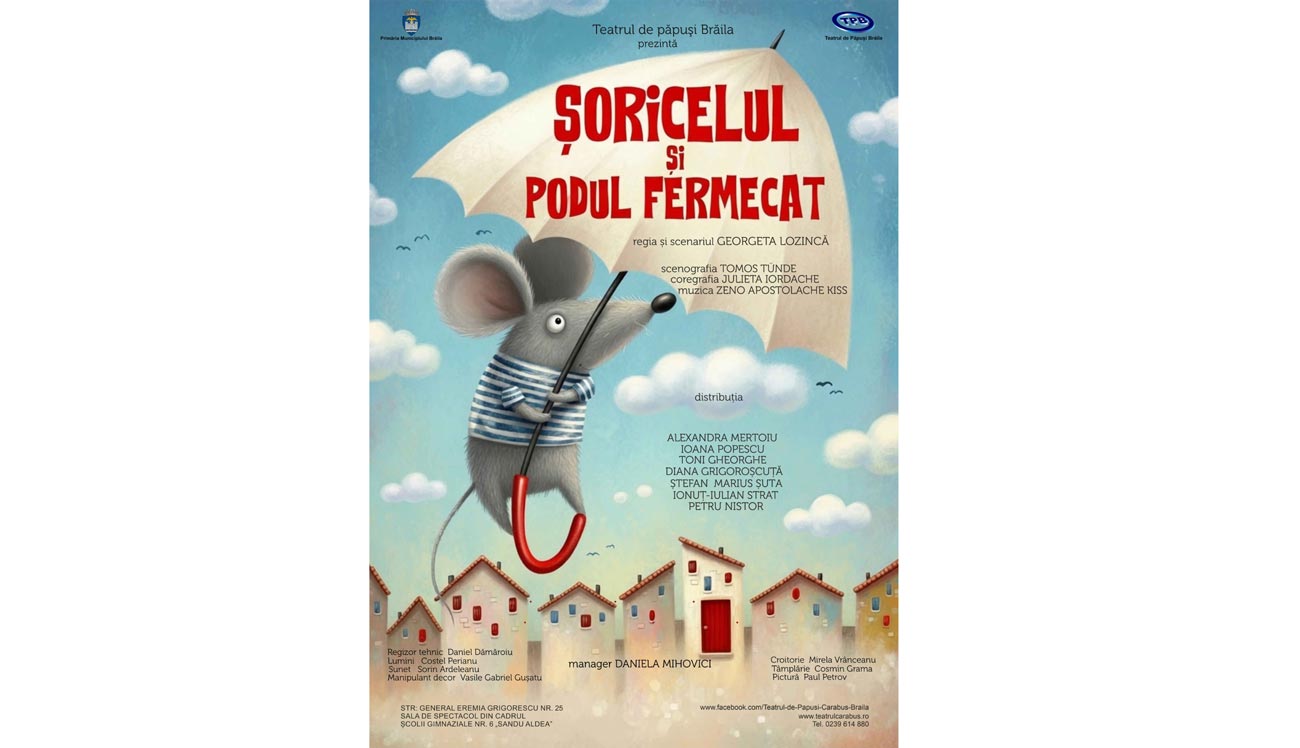 Premieră la Teatrul de Păpuși Brăila. „Șoricelul și podul fermecat” îi invită pe copii într-o lume a imaginației și aventurii