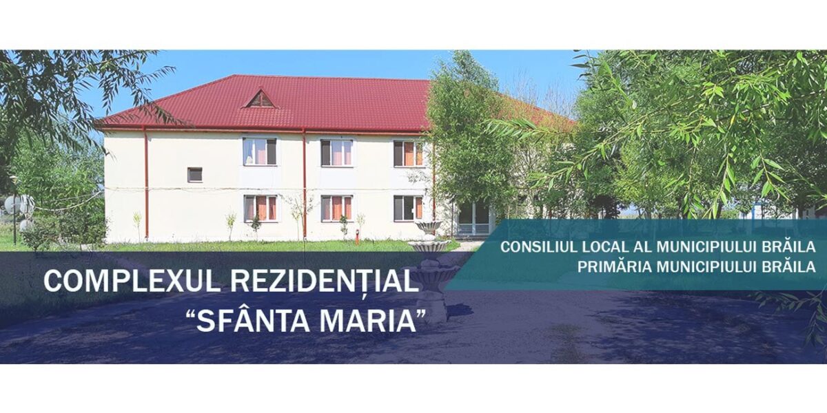 Complexul Rezidențial ”Sf. Maria”. Îmbunătățirea condițiilor pentru bătrâni