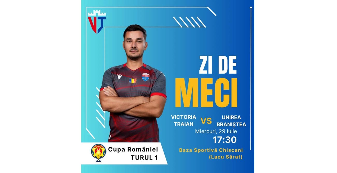 Victoria Traian – Unirea Braniștea, în primului tur național al Cupei României la fotbal