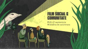 Amara Film Festival, un festival de film social, sau prima inițiativă care aduce 3 zile de film în stațiunea Amara