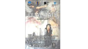 Expoziția „Dualitate”, semnată de artistul Emil Lazăr, vernisată la Muzeul Brăilei