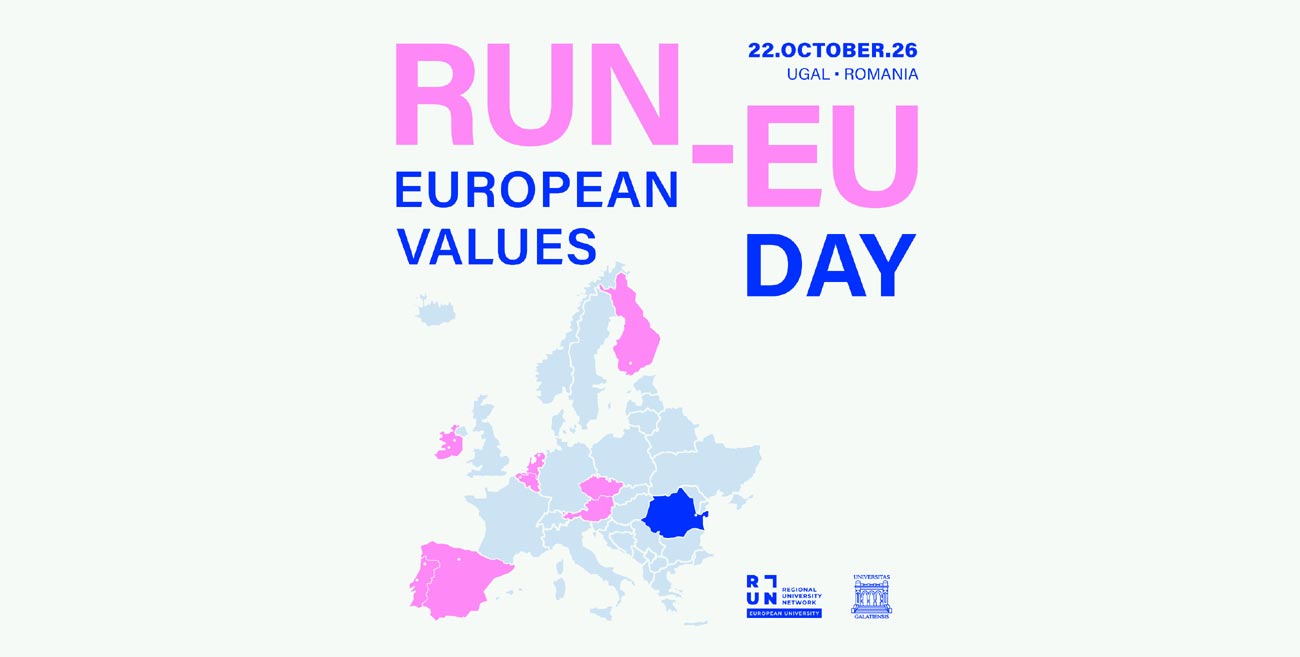 Un an de RUN-EU la Universitatea „Dunărea de Jos” din Galați