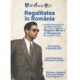 „Regalitatea în România”. Expoziție documentară dedicată Regelui Mihai I al României